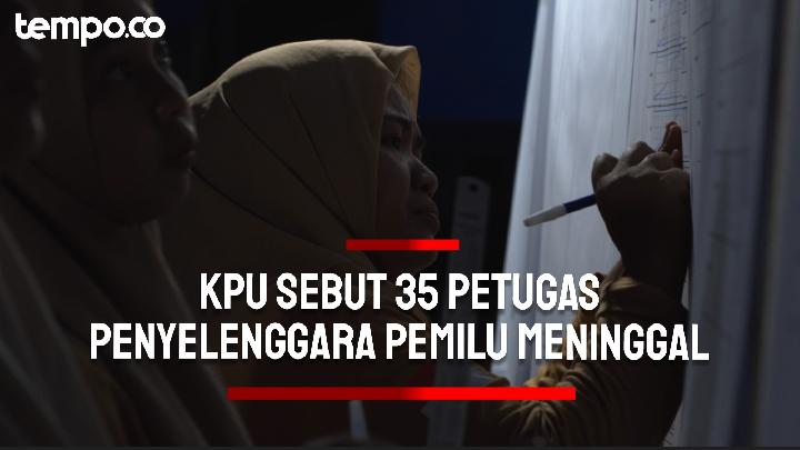 35 Petugas Meninggal Dunia dalam Pemilu 2024. Sumber: Tempo.