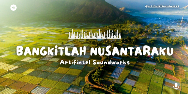 Bangkitlah Nusantaraku Karya Artifintel Soundworks Gaungkan Semangat Kebangkitan di 80 Tahun Indonesia Merdeka