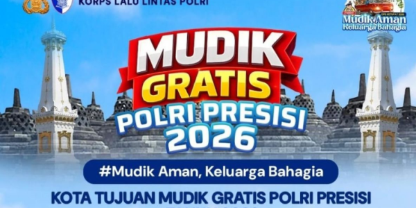 Program Mudik Gratis Presisi 2026, Mabes Polri dan Ditlantas Polda Fasilitasi Ribuan Pemudik